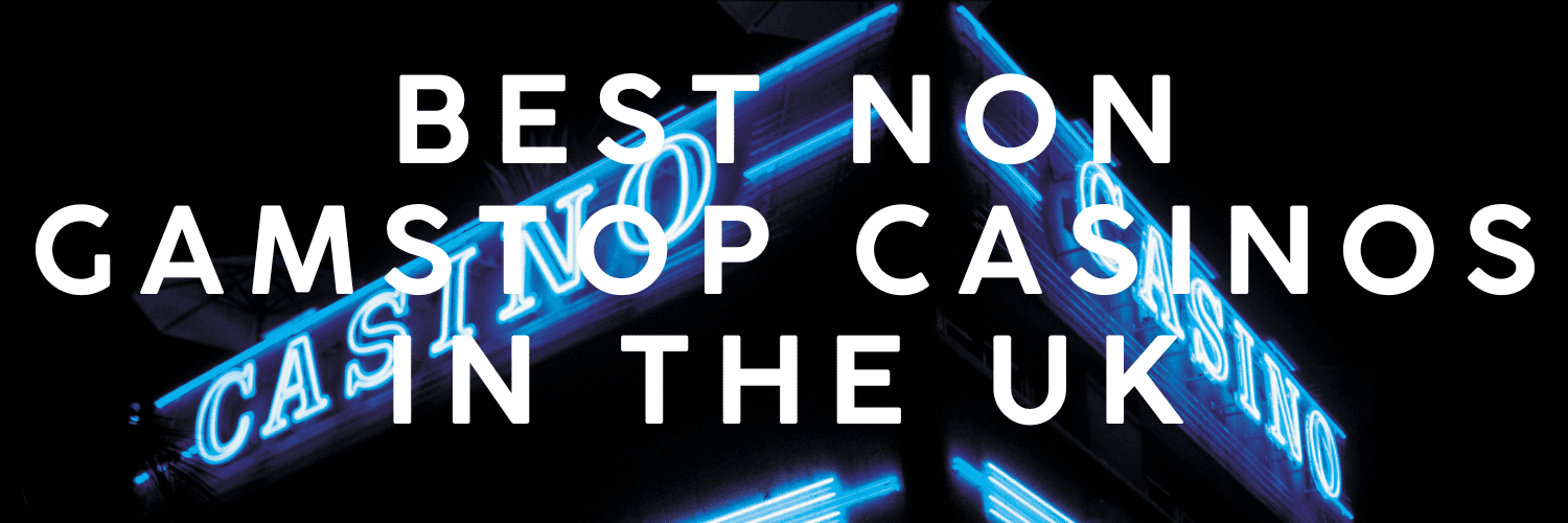 Exploring Casinos Not on Gamstop UK Your Ultimate Guide Exploring Casinos Not on Gamstop UK Your Ultimate Guide