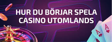 Utländska Online Casinon Det Du Behöver Veta Utländska Online Casinon Det Du Behöver Veta