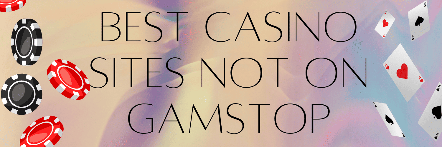 Discover Top Betting Sites Not on GamStop 336475566 Discover Top Betting Sites Not on GamStop 336475566