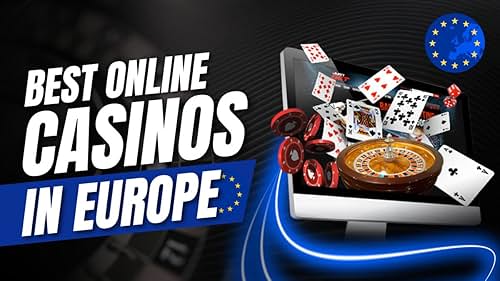 Discover the Best Online Casinos in Europe -1823779073 Discover the Best Online Casinos in Europe -1823779073