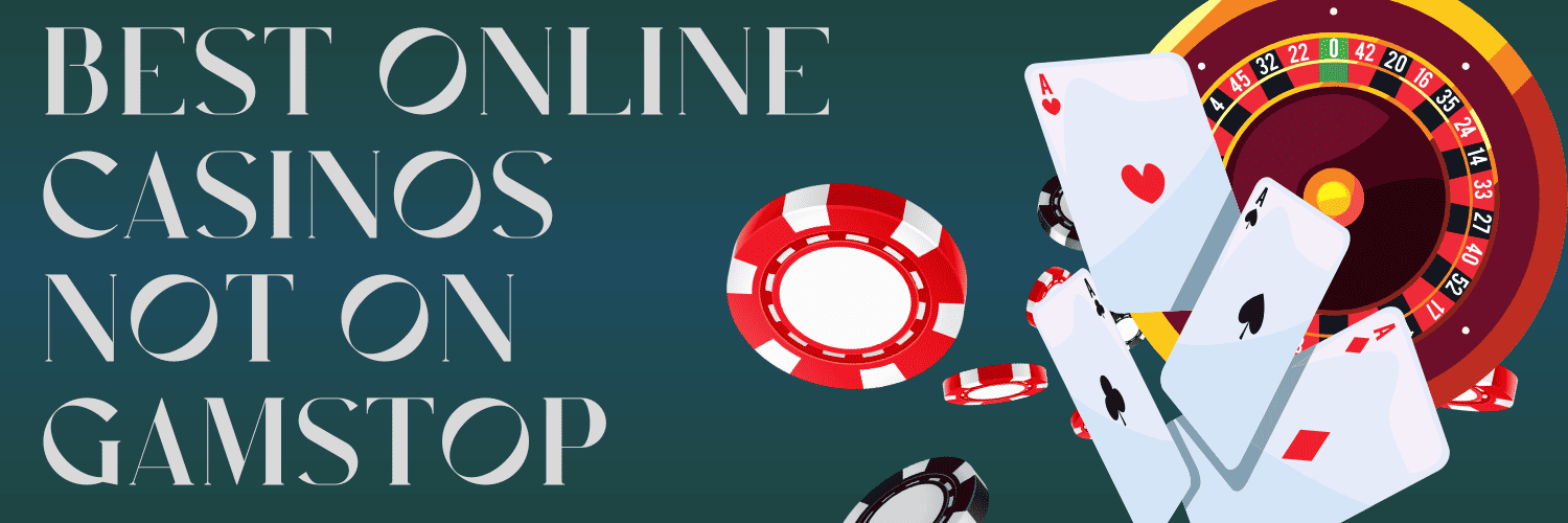 Exploring Not on Gamstop Casinos A Guide to Online Gambling Alternatives Exploring Not on Gamstop Casinos A Guide to Online Gambling Alternatives