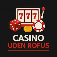 Troværdig Udenlandsk Casino Uden ROFUS - Det Sikkerste Valg for Spillefugle Troværdig Udenlandsk Casino Uden ROFUS - Det Sikkerste Valg for Spillefugle