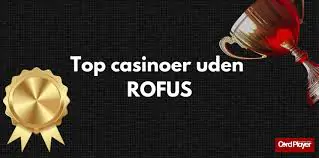 Oplev Fordele ved Casino Udenom Rufus Oplev Fordele ved Casino Udenom Rufus